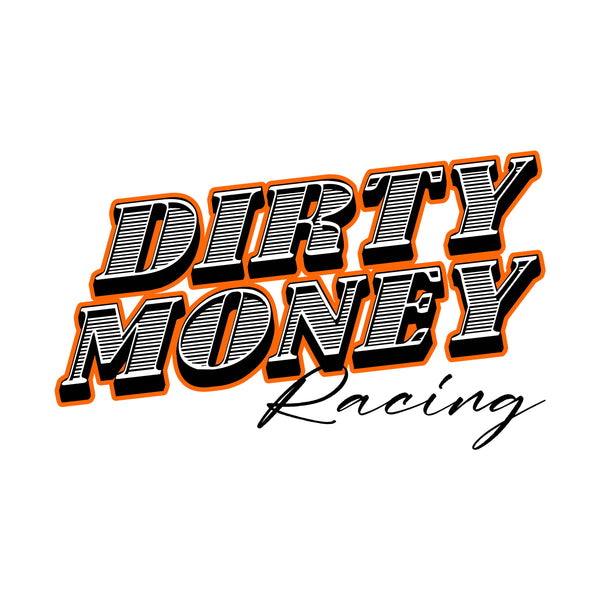 Dirty Money Racing